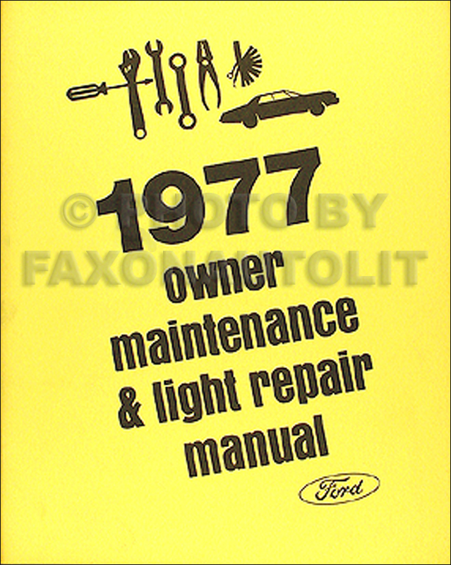 1977 Ford & Mercury Original Owner Maintenance & Light Repair Manual