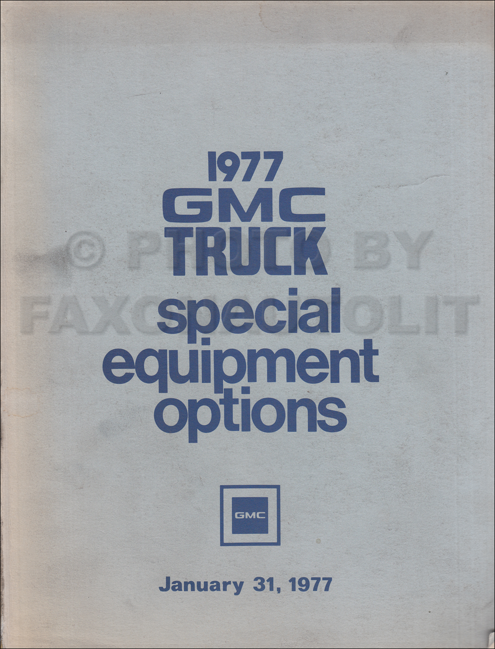 1977 GMC Truck Special Equipment Option List Original
