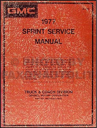 1977 GMC Sprint Shop Manual Original 