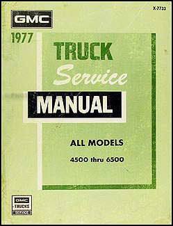 1977 GMC 4500-6500 Truck Repair Manual Original 