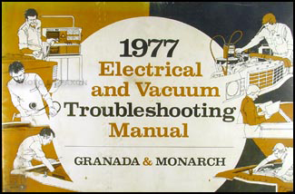 1977 Granada and Monarch Electrical Troubleshooting Manual Original