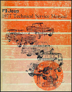 1977 Jeep Shop Manual Original - All models