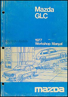 1977 Mazda GLC Repair Manual Original
