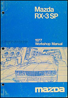 1977 Mazda RX-3 SP Repair Manual Original 