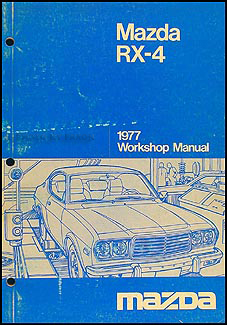 1977 Mazda RX-4 Repair Manual Original 