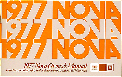 1977 Chevy Nova Owner's Manual Reprint Rally Concours