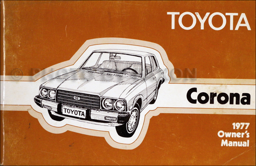 mid 1977 Toyota Corona Owner's Manual Original RT105 RT 115 RT119