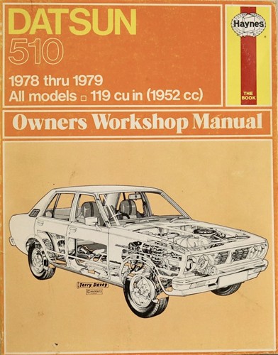 Haynes Owner’s Workshop Manual Datsun 510 1978-1979