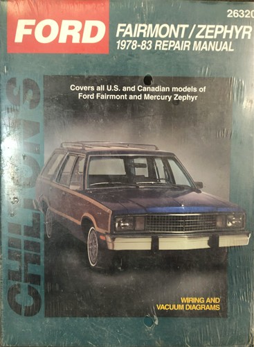 Chilton's Total Car Care Repair Manual Ford Fairmont and Zephyr, 1978-1983