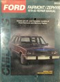 Chilton's Total Car Care Repair Manual Ford Fairmont and Zephyr, 1978-1983