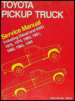 1978-1984 Toyota Pickup Truck Bentley Repair Shop Manual Gas and Diesel