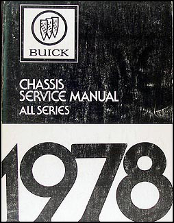 1978 Buick Shop Manual Original - All Models