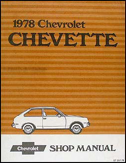 1978 Chevy Chevette Repair Manual Original