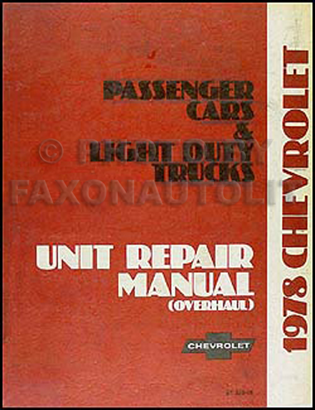 1978 Chevy Car and 10-35 Truck Overhaul Manual Original