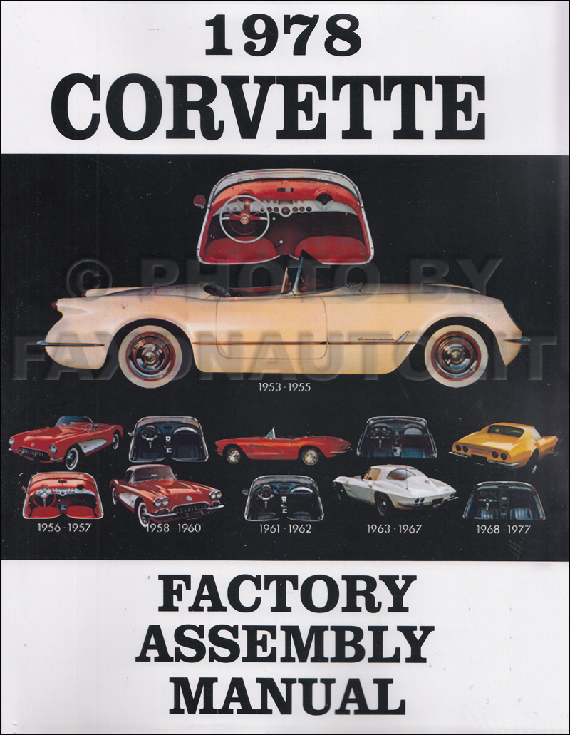 1978 Corvette Bound Factory Assembly Manual Reprint