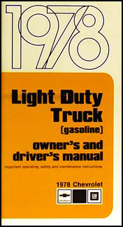 1978 Chevrolet ½-, ¾-, & 1-ton Truck Owner's Manual Reprint Pickup/Suburban/Blazer/P-Chassis