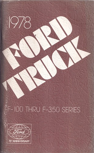1978 Ford Pickup Truck Owner's Manual Original F100 F150 F250 F350