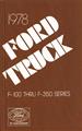 1978 Ford Pickup Truck Owner's Manual Reprint F100 F150 F250 F350 