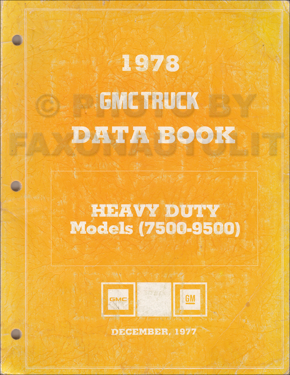 1978 GMC Heavy Duty Data Book Original Astro and General