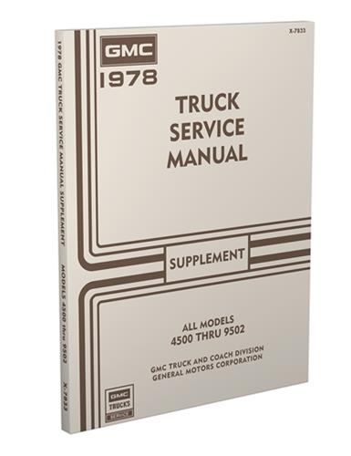 1978 GMC 4500-9502 Repair Shop Manual Reprint Supplement Medium & Heavy Duty