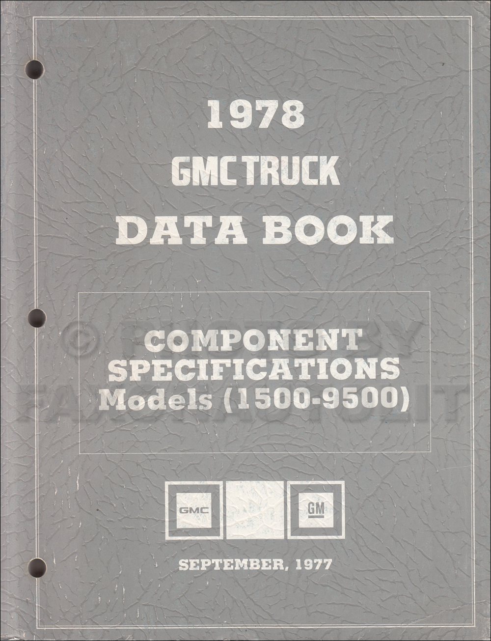 1978 GMC Component Specifications Data Book Original REVISED