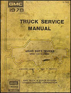 1978 GMC 1500-3500 Truck Repair Shop Manual Original Pickup, Jimmy, Suburban, Van, FC