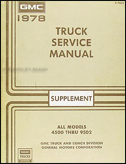 1978 GMC 4500-9502 Repair Shop Manual Original Supplement Medium & Heavy Duty