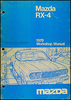 1978 Mazda RX-4 Repair Manual Original 
