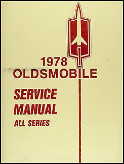 1978 Oldsmobile Repair Manual Original - All Series