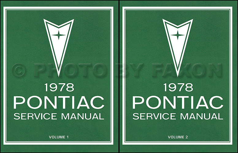 1978 Pontiac Repair Shop Manual Reprint 2 Volume Set