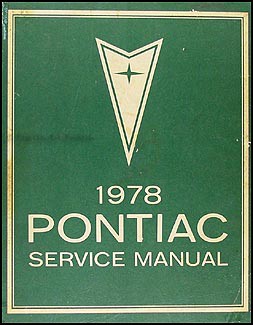 1978 Pontiac Shop Manual Original 