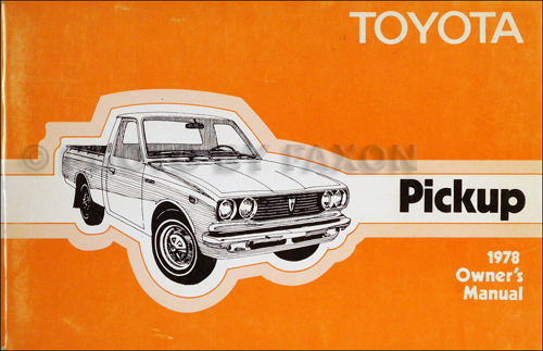 1978 Toyota Pickup Owner's Manual Original