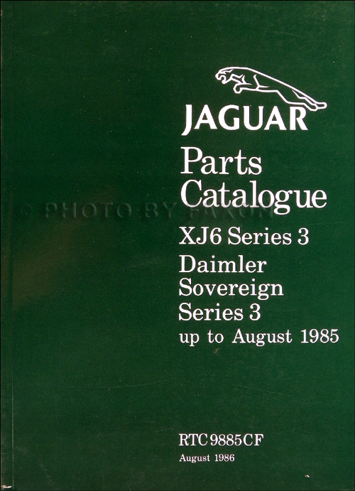 1979-1987 Jaguar XJ6 and Daimler Sovereign Parts Book Reprint