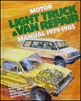 1979-1985 Motor's Truck Repair Shop Manual for Pickup Van SUV Motorhome