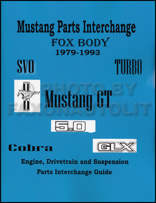1979-1993 Ford Mustang Parts Interchange Manual