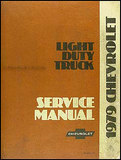 1979 Chevrolet Pickup, Blazer, Van, & Suburban Shop Manual Original 