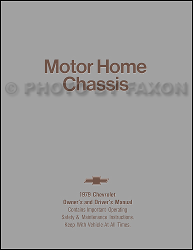 1979 Chevrolet MotorHome Chassis Owner's Manual Reprint