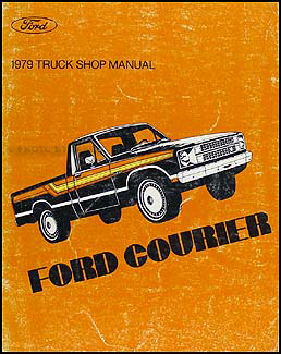 1979 Ford Courier Pickup Repair Manual Original