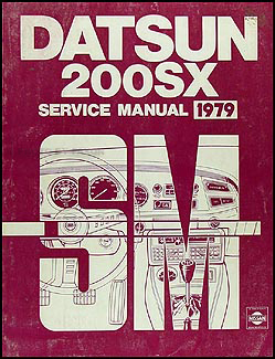 1979 Datsun 200SX Repair Manual Original