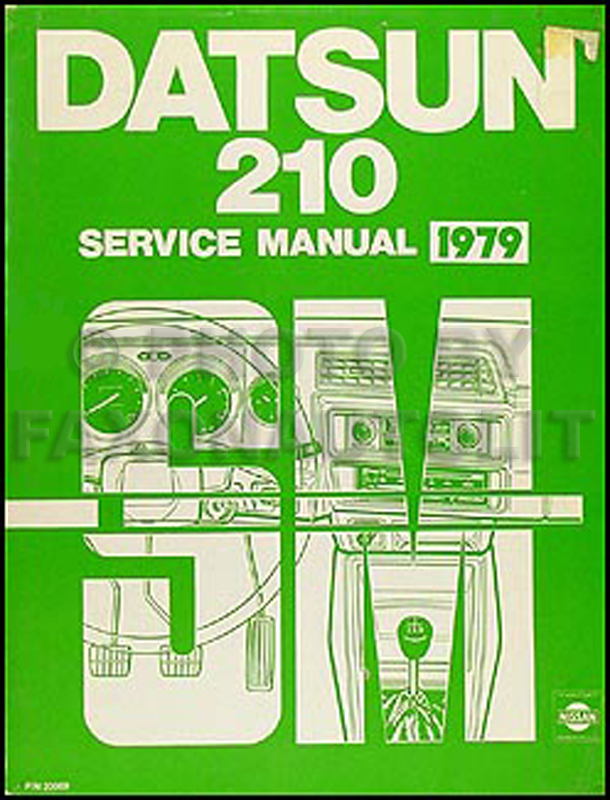 1979 Datsun 210 Repair Manual Original