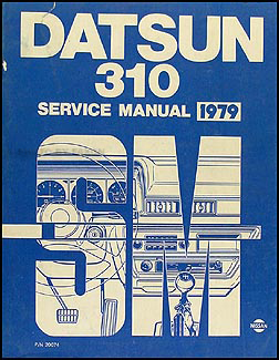 1979 Datsun 310 Repair Manual Original