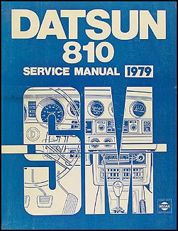 1979 Datsun 810 Repair Manual Original