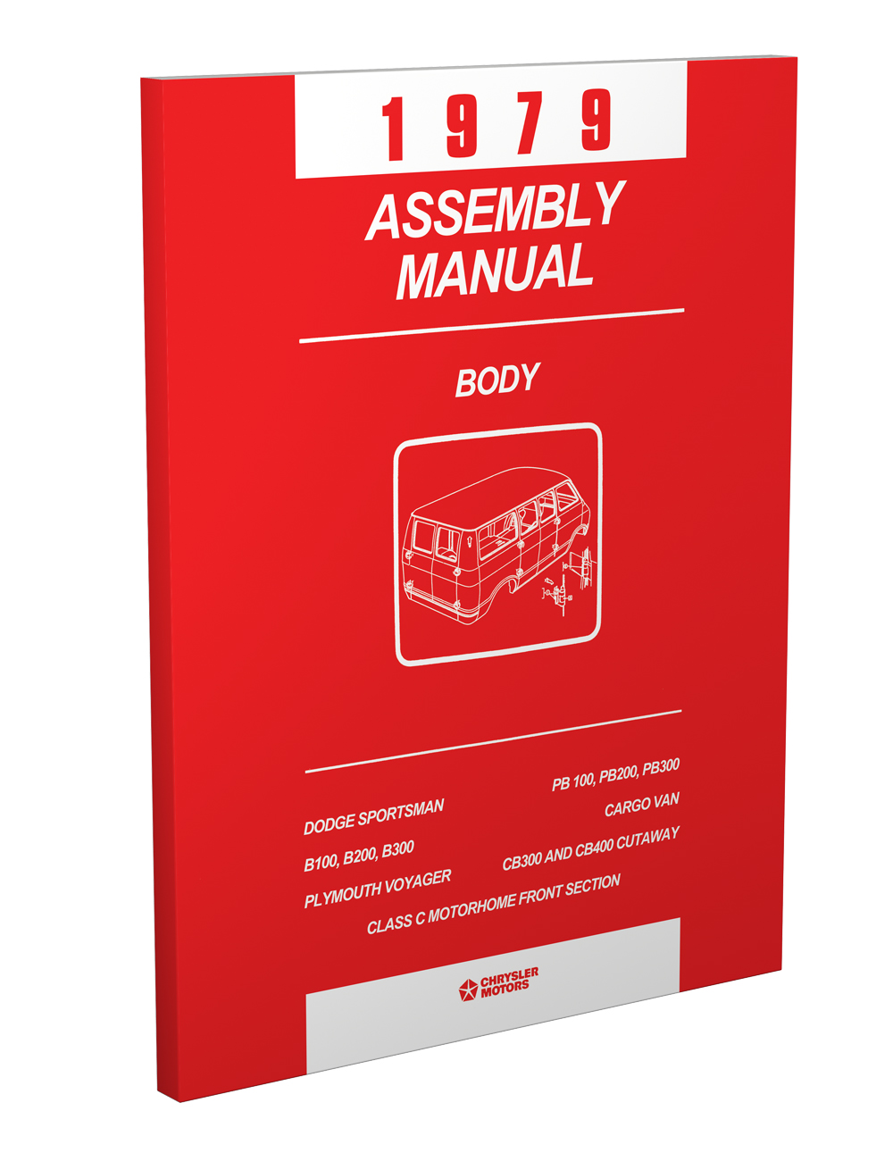 1979 Dodge & Plymouth B Van Body Assembly Manual Reprint