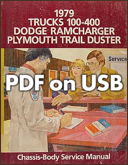 1979 USB Dodge 150-450 Pickup Truck Ramcharger Trail Duster Repair Shop Manual