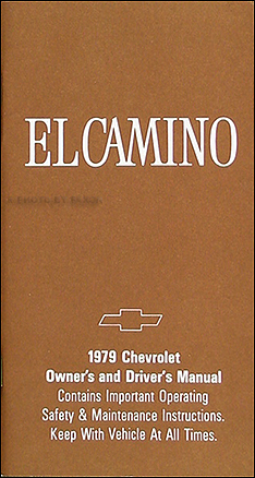 1979 Chevy El Camino Owner's Manual Reprint