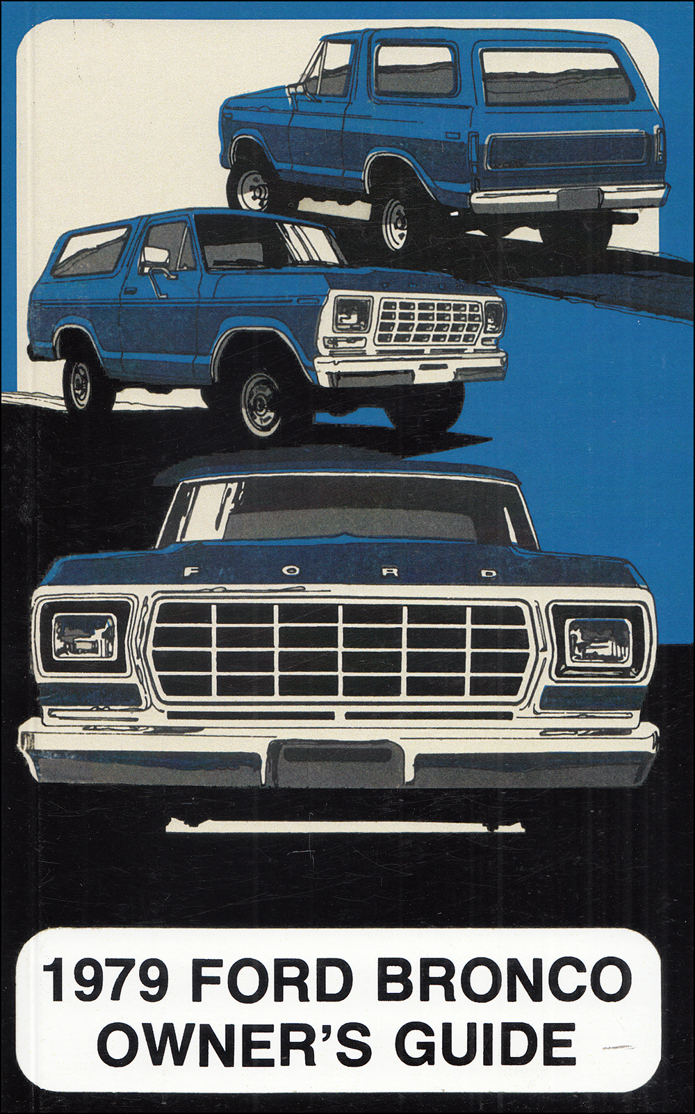1979 Ford Bronco Owner's Manual Reprint