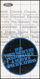 1979 Ford LTD Mercury Marquis Service Specifications Book Original 
