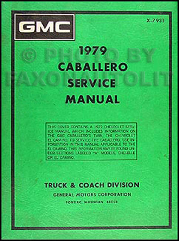 1979 GMC Caballero Shop Manual Original 
