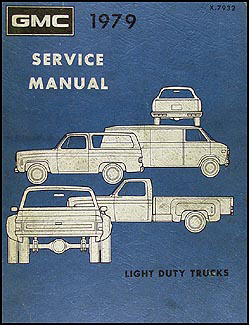 1979 GMC 1500-3500 Truck Repair Shop Manual Pickup, Jimmy, Suburban, Van, FC