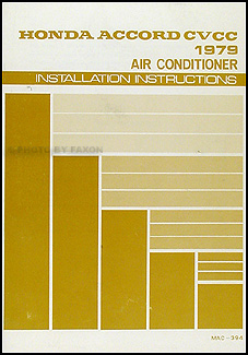 1979 Honda Accord CVCC Air Conditioning Installation Instructions